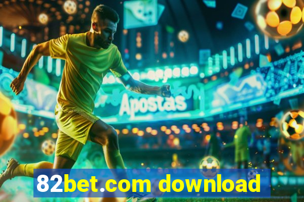 82bet.com download